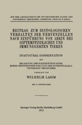 Abbildung von: Beitrag zum Histologischen Verhalten der Nervenzellen nach Einführung von Abrin bei Giftempfindlichen und Immunisierten Tieren - Springer