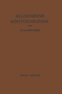 Abbildung von: Allgemeine Röntgenkunde - Springer