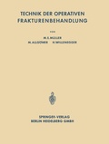 Cover: Technik der Operativen Frakturenbehandlung - Springer