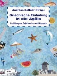 Abbildung von: Griechische Einladung in die Ägäis - Größenwahn Verlag