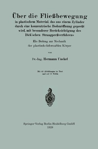 Abbildung von: Über die Fließbewegung in plastischem Material, das aus einem Zylinder durch eine konzentrische Bodenöffnung gepreßt wird, mit besonderer Berücksichtigung des Dick'schen Strangpreßverfahrens - Springer