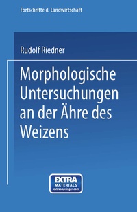 Abbildung von: Morphologische Untersuchungen an der Ähre des Weizens - Springer