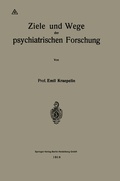 Cover: Ziele und Wege der psychiatrischen Forschung - Springer