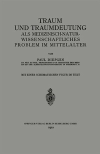 Abbildung von: Traum und Traumdeutung als Medizinisch-Naturwissenschaftliches Problem im Mittelalter - Springer