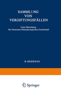 Abbildung von: Sammlung von Vergiftungsfällen - Springer