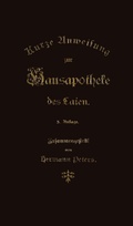Cover: Kurze Anweisung zur Hausapotheke des Laien - Springer