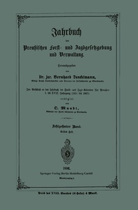 Abbildung von: Jahrbuch der Preußischen Forst- und Jagdgesetzgebung und Verwaltung - Springer