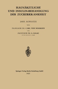 Abbildung von: Hausärztliche und Insulin-Behandlung der Zuckerkrankheit - Springer