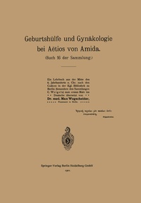 Abbildung von: Geburtshülfe und Gynäkologie bei Aëtios von Amida - Springer
