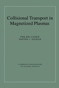 Cover: Collisional Transport in Magnetized Plasmas - Cambridge University Press