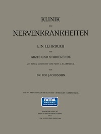 Abbildung von: Klinik der Nervenkrankheiten - Springer