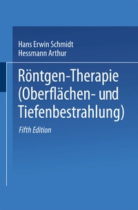 Abbildung von: Röntgen-Therapie (Oberflächen- und Tiefenbestrahlung) - Springer