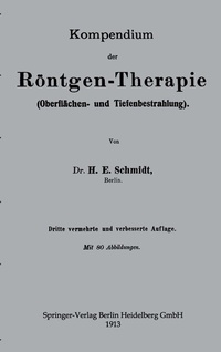 Abbildung von: Kompendium der Röntgen-Therapie (Oberflächen- und Tiefenbestrahlung) - Springer