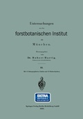 Cover: Untersuchungen aus dem forstbotanischen Institut zu M&uuml;nchen - Springer