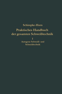 Abbildung von: Praktisches Handbuch der gesamten Schweißtechnik - Springer