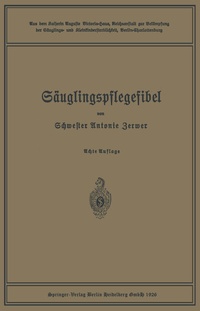 Abbildung von: Säuglingspflegefibel - Springer