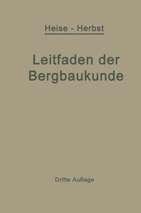 Abbildung von: Kurzer Leitfaden der Bergbaukunde - Springer