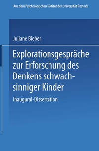 Abbildung von: Explorationsgespräche zur Erforschung des Denkens schwachsinniger Kinder - Springer