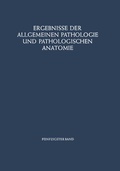 Cover: Ergebnisse der Allgemeinen Pathologie und Pathologischen Anatomie - Springer