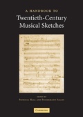 Cover: A Handbook to Twentieth-Century Musical Sketches - Cambridge University Press