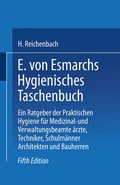 Cover: E. von Esmarchs Hygienisches Taschenbuch - Springer