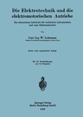 Cover: Die Elektrotechnik und die elektromotorischen Antriebe - Springer