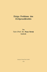 Abbildung von: Einige Probleme des Zivilprozeßrechts - Springer