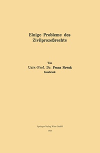 Abbildung von: Einige Probleme des Zivilprozeßrechts - Springer