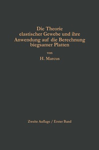 Abbildung von: Die Theorie elastischer Gewebe und ihre Anwendung auf die Berechnung biegsamer Platten - Springer
