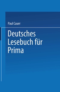 Abbildung von: Deutsches Lesebuch für Prima - Springer