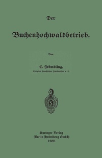 Abbildung von: Der Buchenhochwaldbetrieb - Springer