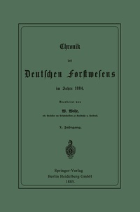 Abbildung von: Chronik des Deutschen Forstwesens im Jahre 1884 - Springer