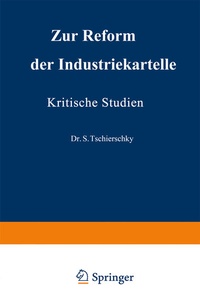 Abbildung von: Zur Reform der Industriekartelle - Springer