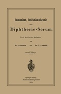 Cover: Immunit&auml;t, Infektionstheorie und Diphtherie-Serum - Springer