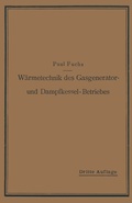 Cover: W&auml;rmetechnik des Gasgenerator- und Dampfkessel-Betriebes - Springer