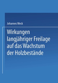 Abbildung von: Wirkungen langjähriger Freilage auf das Wachstum der Holzbestände - Springer