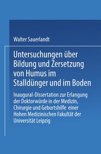 Abbildung von: Untersuchungen über Bildung und Zersetzung von Humus im Stalldünger und im Boden - Springer