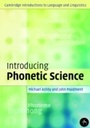 Cover: Introducing Phonetic Science - Cambridge University Press