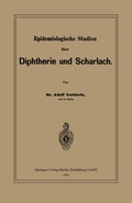 Cover: Epidemiologische Studien &uuml;ber Diphtherie und Scharlach - Springer