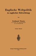 Cover: Englische Weltpolitik in englischer Beleuchtung - Springer