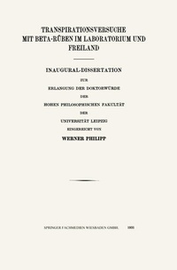 Enlarge image Cover: Transpirationsversuche mit Beta-RÜben im Laboratorium und Freiland - Springer