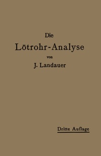 Abbildung von: Die Lötrohranalyse - Springer