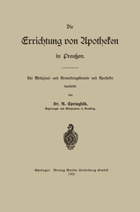 Abbildung von: Die Errichtung von Apotheken in Preußen - Springer
