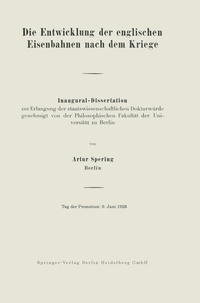 Abbildung von: Die Entwicklung der englischen Eisenbahnen nach dem Kriege - Springer