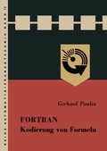 Cover: FORTRAN, Kodierung von Formeln - Vieweg+Teubner Verlag