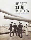 Cover: Die Flotte schl&auml;ft im Hafen ein - Sandstein Kultur