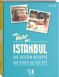 Abbildung von: Miss Violet goes Istanbul - Neuer Umschau Buchverlag