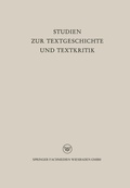 Cover: Studien zur Textgeschichte und Textkritik - VS Verlag f&uuml;r Sozialwissenschaften
