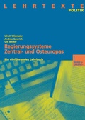 Cover: Regierungssysteme Zentral- und Osteuropas - VS Verlag f&uuml;r Sozialwissenschaften