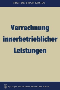 Abbildung von: Verrechnung innerbetrieblicher Leistungen - Springer Gabler